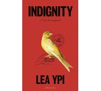 Indignity: A Life Reimagined