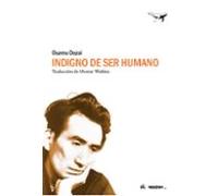 Indigno De Ser Humano