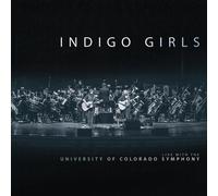 Indigo Girls - en Vivo With The University De Colorado Symphony Orchestra