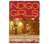 Indigo Girls: Live at the Roxy [DVD]