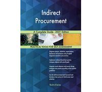 Indirect Procurement A Complete Guide - 2021 Edition