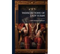 'Indiscretions' of Lady Susan