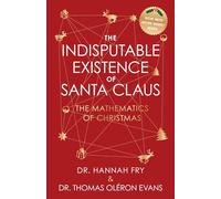 INDISPUTABLE EXISTENCE SANTA CLAUS HC MATHEMATICS CHRISTMAS