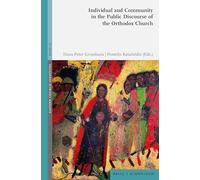 Individual and Community in the Public Discourse of the Orthodox Church: 22 (Eastern Church Identities)
