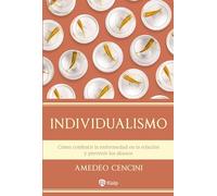Individualismo: Cómo combatir la enfermedad en la relación y prevenir los abusos (Religión. Fuera de Colección)