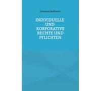Individuelle Und Korporative Rechte Und Pflichten (ebook)