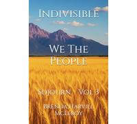 Indivisible: Sojourn Vol 3