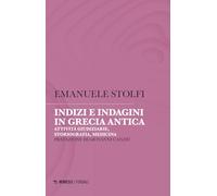 Indizi e indagini in Grecia antica. Attività giudiziarie, storiografia, medicina (Fondali)