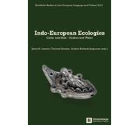 Indo-European Ecologies: Cattle and Milk - Snakes and Water: 2 (Stockholm Studies in Indo-European Language and Culture)