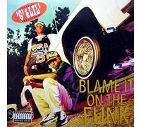 Indo G & Lil Blunt - Blame It on the Funk [Vinilo]