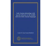 Indo-Iranian phonology with special reference to the middle and new Indo-Iranian languages (Vol-1)