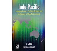 Indo-Pacific: Emerging Powers Evolving Regions and Global Governance