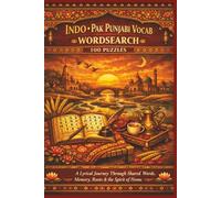 INDO PAK PUNJABI VOCAB WORDSEARCH 100 PUZZLES: A Lyrical Journey Through Shared Words, Memory, Roots & the Spirit of Home (Rohim's Pakistani Puzzlers)