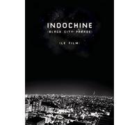 Indochine : Black City Parade- Le film [DVD]