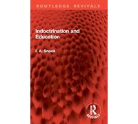 Indoctrination and Education (Routledge Revivals)