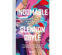 Indomable: Deja de complacer, empieza a vivir (Urano Testimonios)
