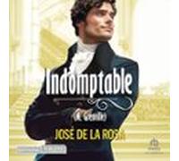 Indomptable - Les Chevaliers Libertins T4