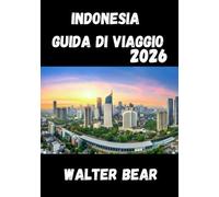 Indonesia Guida di viaggio 2026