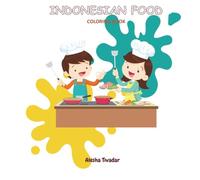 Indonesian Food: Coloring Book