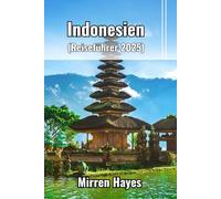 Indonesien Reiseführer 2025