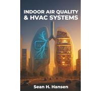 Indoor Air Quality & HVAC Systems
