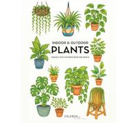 INDOOR & OUTDOOR plants: Simple & Cozy Coloring Book For Adults