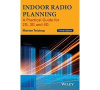 Indoor Radio Planning 3e: A Practical Guide for 2G, 3G and 4G