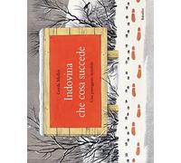 Indovina che cosa succede. Una passeggiata invisibile. Ediz. a colori: Devine qui fait quoi - une promenade invisible (Bababum)