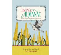 Indra's Almanac: A Time Traveler's Book Club Novel (The Time Traveler's Book Club)