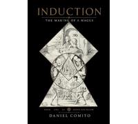 Induction: Above and Below the Making of a Magus: one