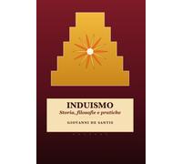 INDUISMO: Storia, filosofie e pratiche (Quaderni di cultura e pensiero)