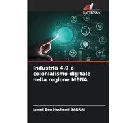 Industria 4.0 e colonialismo digitale nella regione MENA