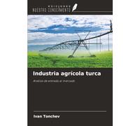 Industria agrícola turca: Análisis de entrada al mercado
