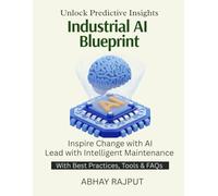 Industrial AI Blueprint: Maintain Smarter, Not Harder | Predictive Models in Action | Condition Monitoring With AI | Save Costs with Data | Reliability Reimagined | Unleash AI Predictive Power