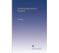 Industrial Applications of Electricity