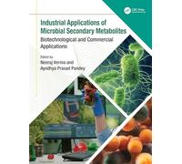 Industrial Applications of Microbial Secondary Metabolites: Biotechnological and Commercial Applications