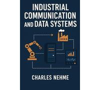 Industrial Communication and Data Systems
