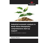 Industrial economic analysis in North Rhine-Westphalia: comprehensive start-up support