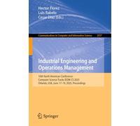 Industrial Engineering and Operations Management: 10th North American Conference - Computer Science Tracks, IEOM-CS 2025, Orlando, USA, June 17-19, ... in Computer and Information Science)