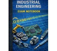 Industrial Engineering Exam Notebook: Problem Solving, Calculations, Graph & Lined Pages for Engineering Exams (Engineering Study Series)