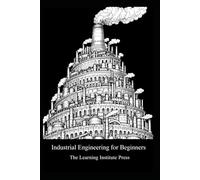 Industrial Engineering for Beginners