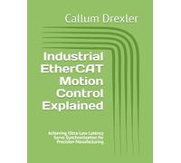 Industrial EtherCAT Motion Control Explained: Achieving Ultra-Low-Latency Servo Synchronization for Precision Manufacturing