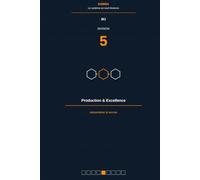 Industrialiser le service: Division 5 - Production & Excellence (KOMSA - Le système en neuf divisions)