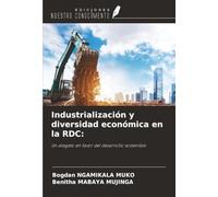 Industrialización y diversidad económica en la RDC:: Un alegato en favor del desarrollo sostenible