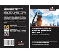 Industrializzazione e diversità economica nella RDC:: Un appello per lo sviluppo sostenibile