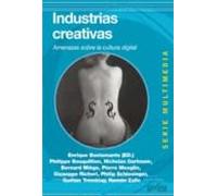 Industrias Culturales: Amenazas Sobre La Cultura Digital