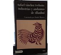 Industrias y andanzas de alfanhui (Clasicos Contemporaneos Comentados)