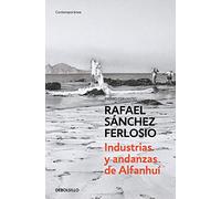 Industrias y andanzas de Alfanhuí (Contemporánea | Narrativa)