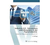 Industrie 4.0 - Verständnis und Akzeptanz in der Papierindustrie