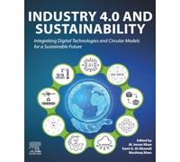 Industry 4.0 and Sustainability: Integrating Digital Technologies and Circular Models for a Sustainable Future